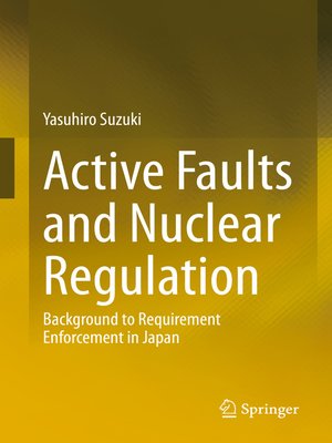 cover image of Active Faults and Nuclear Regulation